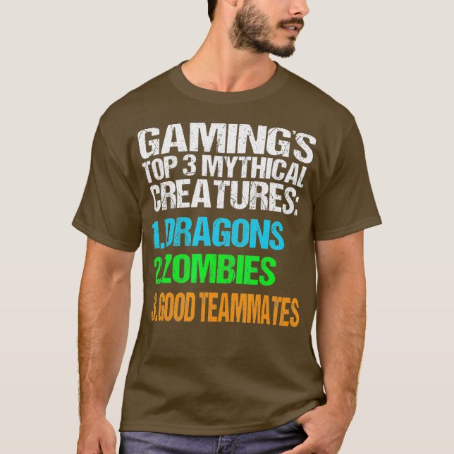 Gaming Mythical Creatures Dragons Zombies Good T-Shirt (Front)