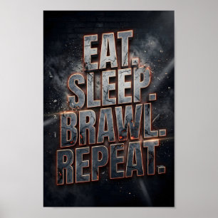 Gaming Quote Eat Sleep Brawl Repeat Neon Grunge Poster
