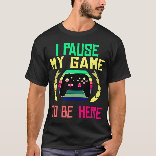 Gaming Quote gift T-Shirt (Front)