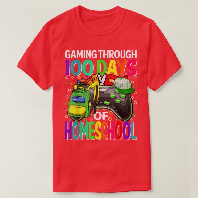Gaming Through 100 Days Of Homeschool Video Game B T-Shirt (Design Front)