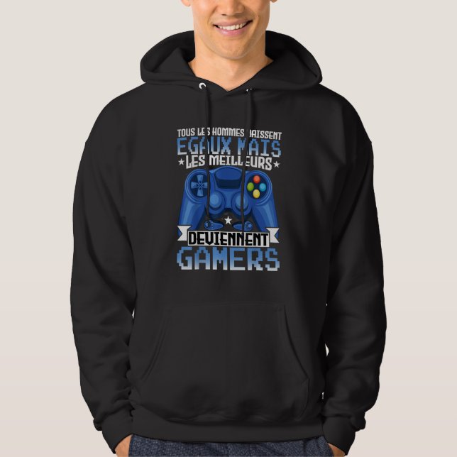 Gaming   Tous Les Hommes Gamer Video Games Hoodie (Front)