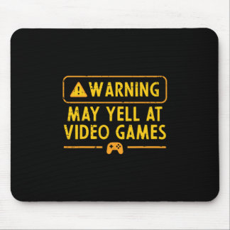 Gaming Warning May Yell At Video Games Gamer Men B Mouse Pad