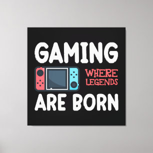 gaming where legends are born canvas print