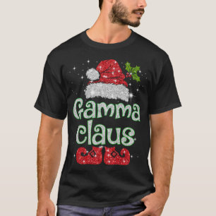 Gamma Claus Santa Funny Christmas Pajama Matching  T-Shirt