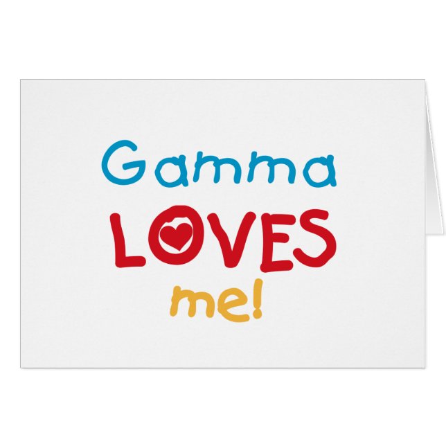 Gamma Loves Me T-shirts and Gifts (Front Horizontal)