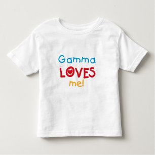 Gamma Loves Me T-shirts and Gifts