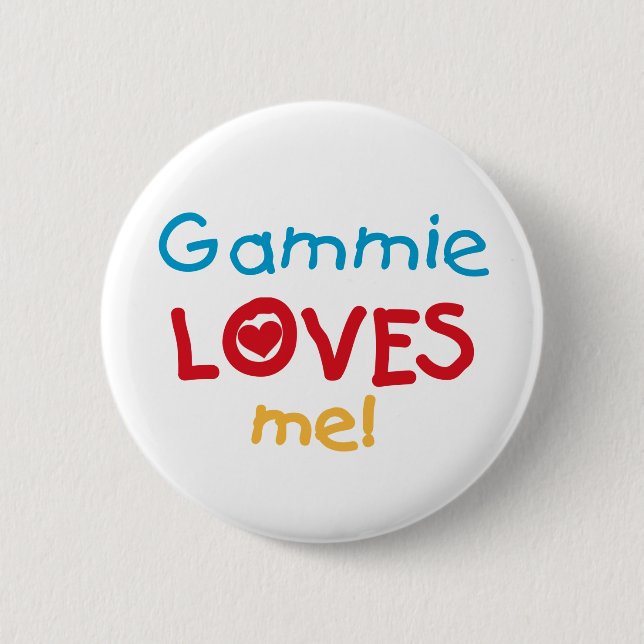Gammie Loves Me T-shirts and Gifts 6 Cm Round Badge (Front)