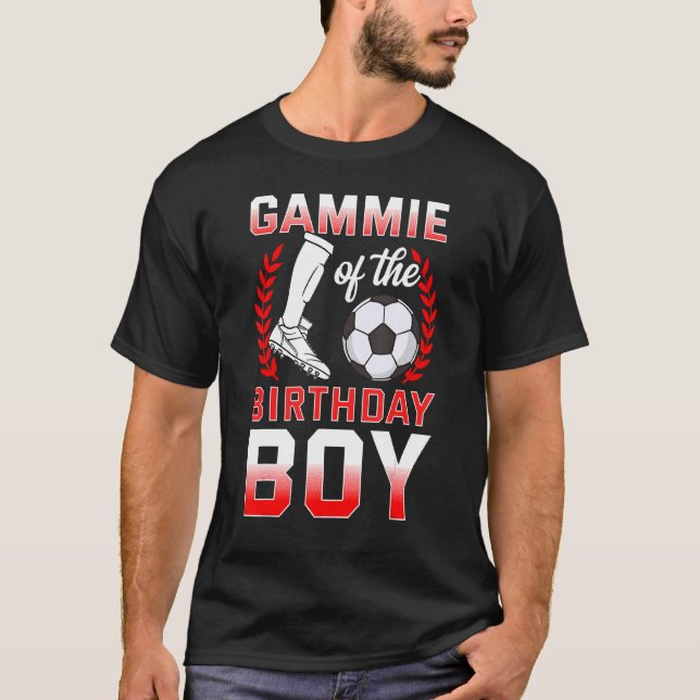 Gammie Of The Birthday Boy Soccer Player Bday Cele T-Shirt (Front)