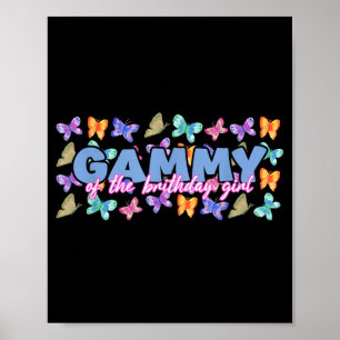 Gammy Of The Birthday Girl Butterfly Family Poster
