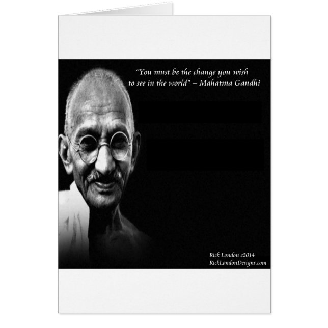 Gandhi Be The Change Wisdom Quote (Front)