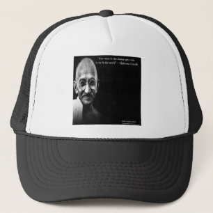 Gandhi Be The Change Wisdom Quote Trucker Hat