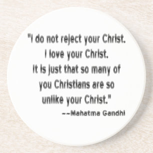 Gandhi on Christians Coaster