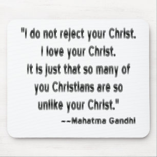 Gandhi on Christians Mouse Pad