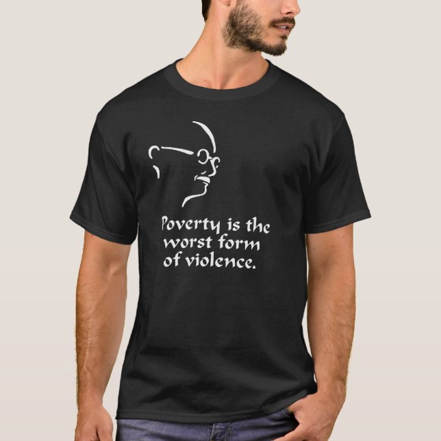 Gandhi - Poverty (Dark Shirts) T-Shirt (Front)
