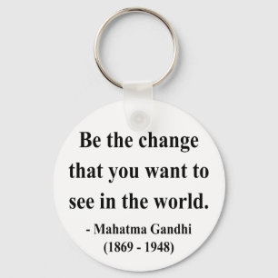 Gandhi Quote 1a Key Ring