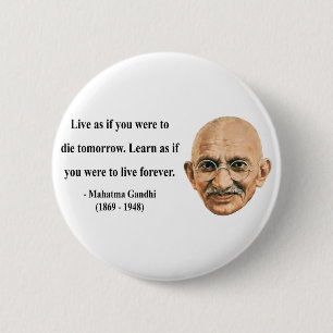 Gandhi Quote 4b 6 Cm Round Badge