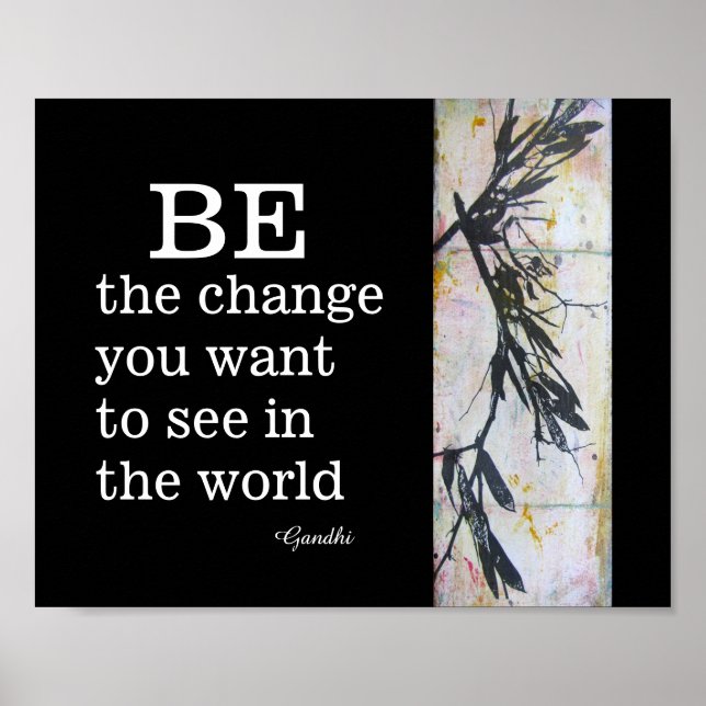 Gandhi quote be the change in black and white poster (Front)