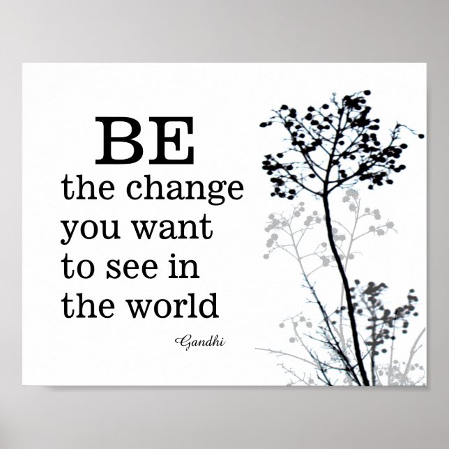 Gandhi quote be the change in black and white poster (Front)