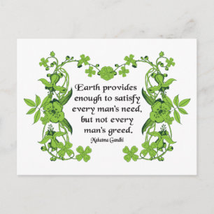 Gandhi Quote: Earth Provides Enough to Satisfy .. Postcard