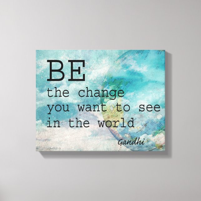 Gandhi quote wrapped canvas be the change (Front)