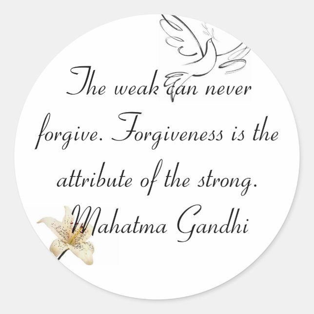 Gandhi Sticker of Forgiveness (Front)