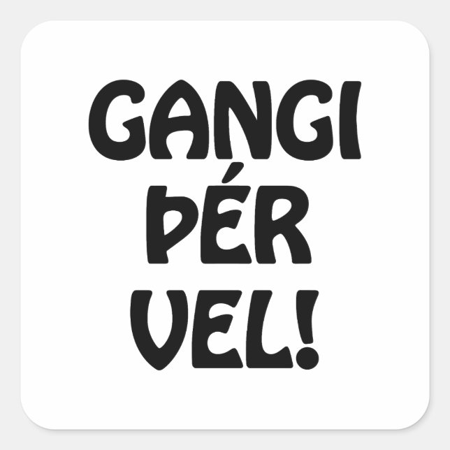 GANGI ÞÉR VEL! GOOD LUCK! Icelandic Language Square Sticker (Front)