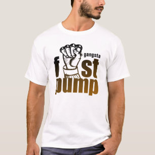 GANGSTA FIST PUMP T-Shirt
