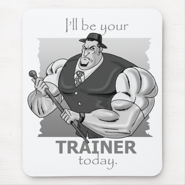 Gangsta' Personal Trainer Mousepad (Front)