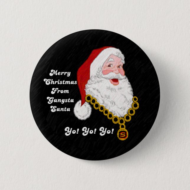 Gangsta Santa Button (Front)