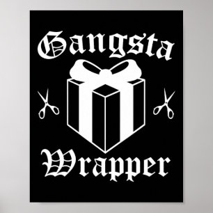 Gangsta Wrapper Christmas Holiday Poster