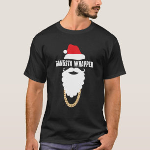 Gangsta Wrapper Funny Santa Christmas T T-Shirt
