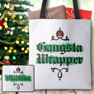 Gangsta Wrapper Green Christmas Spirit Tote Bag