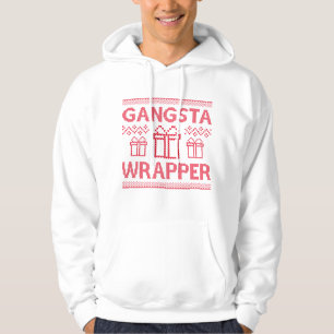 Gangsta Wrapper Hoodie