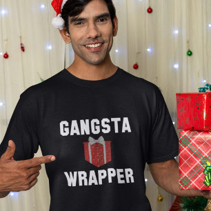 Gangsta Wrapper T-Shirt