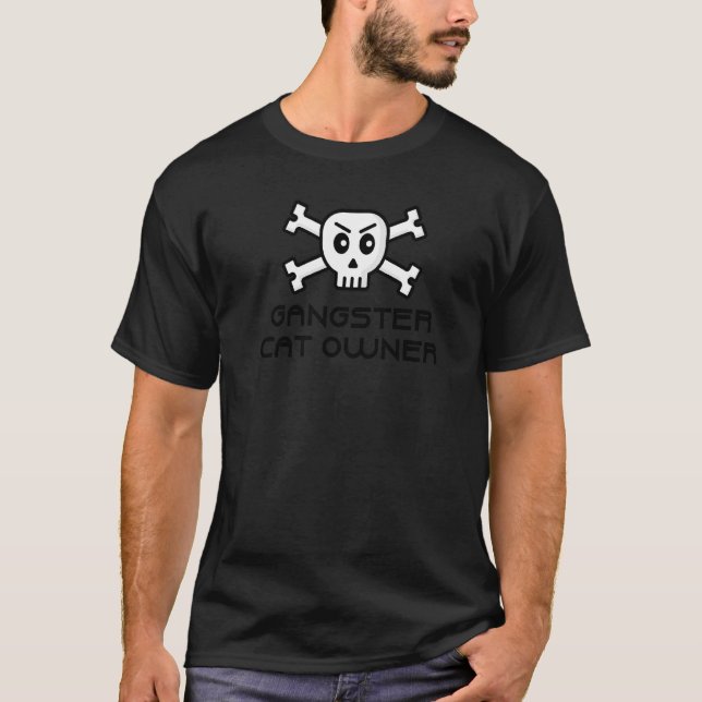 Gangster Cat Owner Skull And Cross Bone Word T-Shirt (Front)
