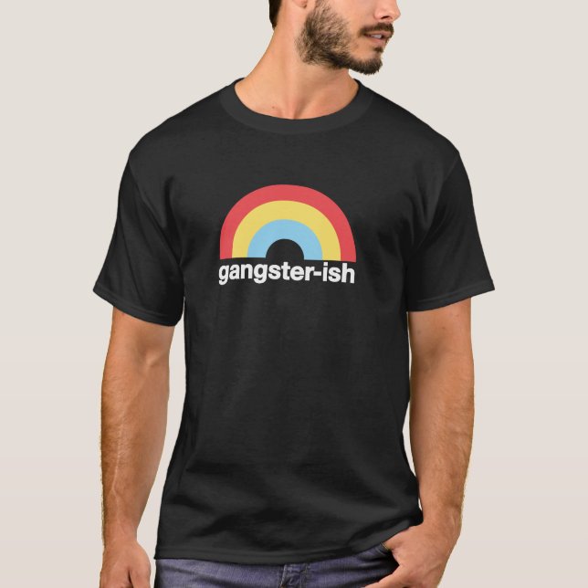 Gangster-ish T-Shirt (Front)