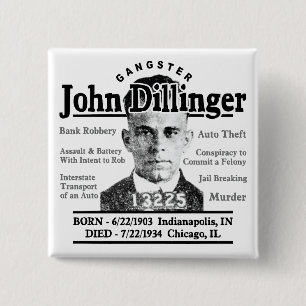 Gangster John Dillinger 15 Cm Square Badge