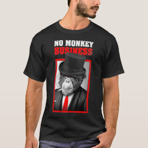 Gangster No Monkey Business Money Funny  T-Shirt