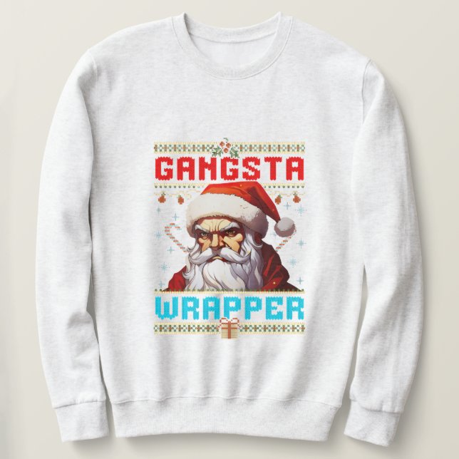 Gangster Wrapper Christmas Sweatshirt (Design Front)
