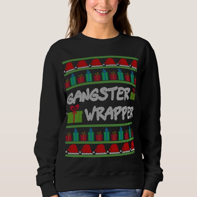Gangster Wrapper Ugly Christmas Sweater Funny Pun  (Front)