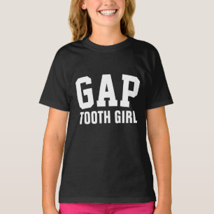 GAP TOOTH GIRL T-Shirts
