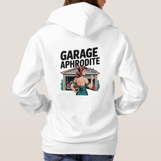Garage Aphrodite Women in pin up gift classic car Hoodie (Back)