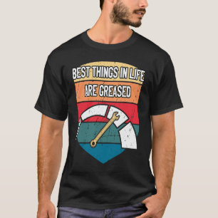 Garage Best Things Are Greased Car Mechanic Auto C T-Shirt