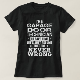 Garage Door Technician T-Shirt