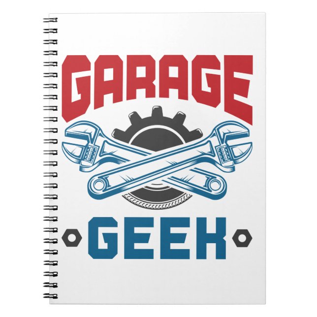 Garage Geek Auto Mechanic Vehicle Repair Notebook (Front)