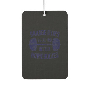 Garage Gyms Building Better Homebodies Barbell Gym Car Air Freshener