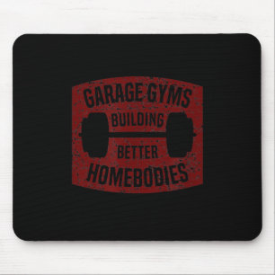 Garage Gyms Building Better Homebodies Barbell Gym Mouse Pad