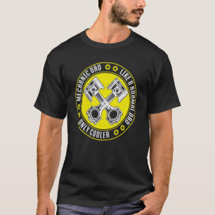 Garage Mens Mechanic Dad Like A Normal Dad Only Co T-Shirt
