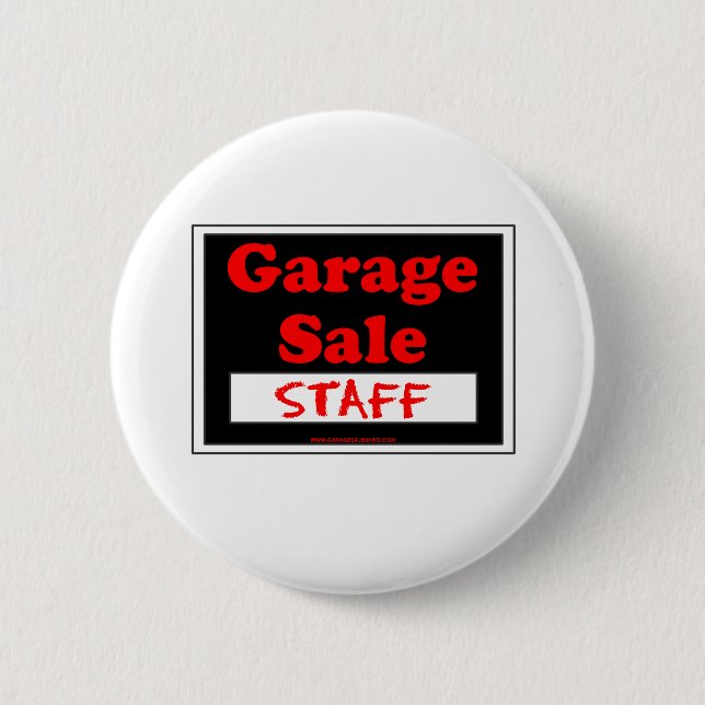 Garage Sale Staff 6 Cm Round Badge (Front)
