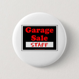 Garage Sale Staff 6 Cm Round Badge